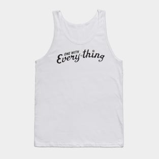One with Everything by Tai's Tees Tank Top